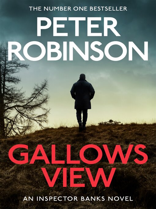 Title details for Gallows View by Peter Robinson - Available